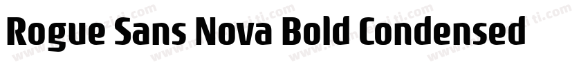 Rogue Sans Nova Bold Condensed Ital字体转换